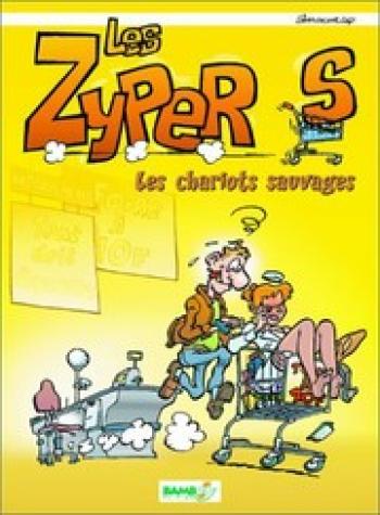Couverture de l'album Les Zypers - 1. Les chariots sauvages