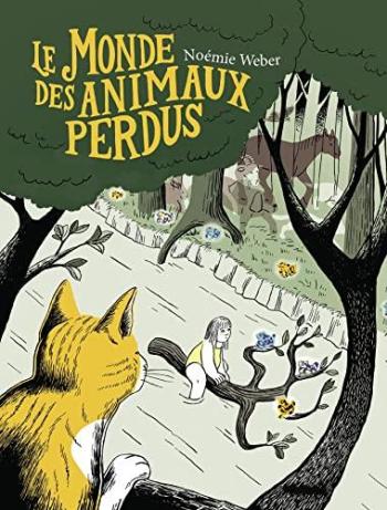 Couverture de l'album Le Monde des animaux perdus (One-shot)