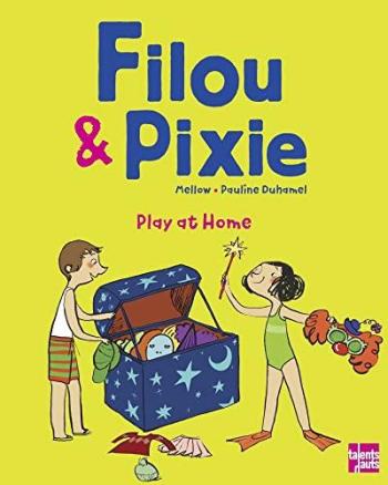 Couverture de l'album Filou & Pixie - 1. Play At Home