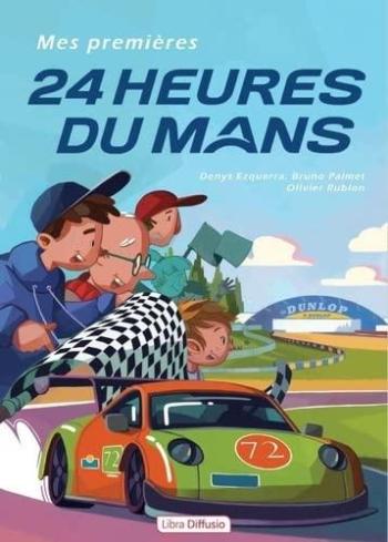 Couverture de l'album Mes premières 24 Heures du Mans (One-shot)