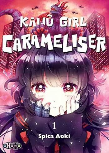 Couverture de l'album Kaijû Girl Carameliser - 1. Tome 1
