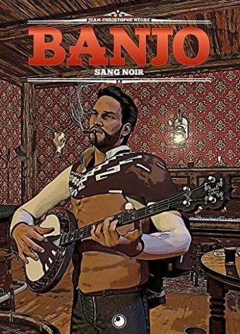 Couverture de l'album Banjo - 3. Sang noir