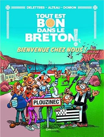 Couverture de l'album Tout est bon dans le Breton ! - 2. Bienvenue chez nous !