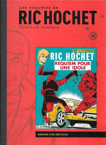 Couverture de l'album Ric Hochet - 16. Requiem pour une idole