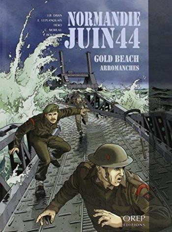 Couverture de l'album Normandie juin 44 - 3. Gold Beach Arromanches