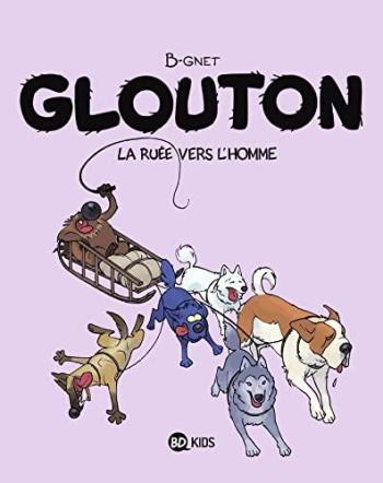Couverture de l'album Glouton - 5. La ruée vers l'Homme
