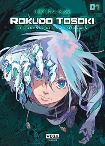 Couverture de l'album Rokudo Tosoki - Le Tournoi des 6 royaumes - 1. Tome 1