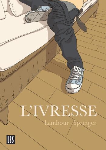 Couverture de l'album L'ivresse (One-shot)