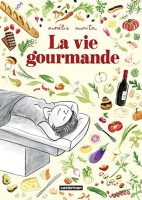 La Vie gourmande (One-shot)