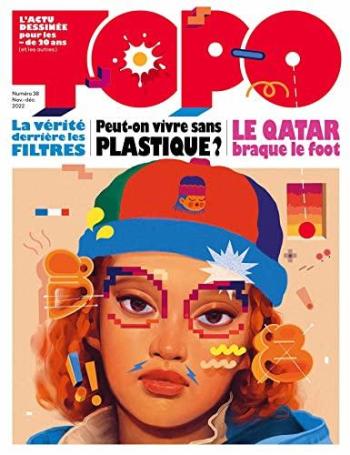 Couverture de l'album Topo, l'actu dessinée pour les - de 20 ans - 38. Novembre-décembre 2022