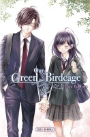 Our Green Birdcage 4. Tome 4