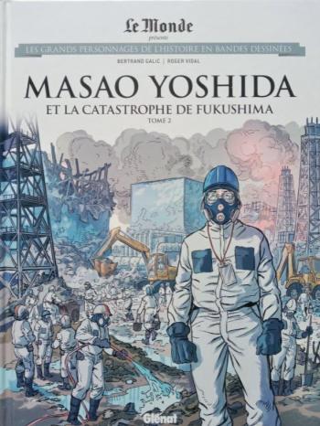 Couverture de l'album Les Grands Personnages de l'Histoire en BD - 95. Masao Yoshida et la catastrophe de Fukushima - Tome 2