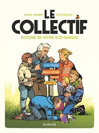 Couverture de l'album Le Collectif - Histoire de notre éco-hameau (One-shot)