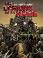 Les légions de la haine 1. Cheval d'acier