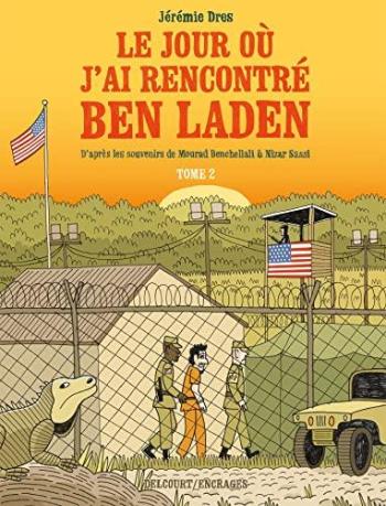 Couverture de l'album Le Jour où j'ai rencontré Ben Laden - 2. Détenus 161 et 325 à Guantanamo