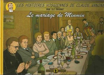 Couverture de l'album Les histoires vosgiennes de Claude Vanony - 3. Le Mariage de Minmin