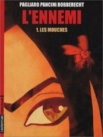 Couverture de l'album L'Ennemi - 1. Les Mouches
