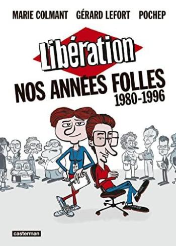 Couverture de l'album Libération - Nos années folles (1980-1996) (One-shot)