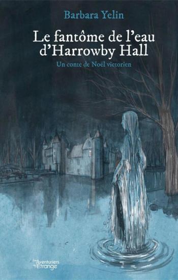 Couverture de l'album Le fantôme de l'eau d'Horrowby Hall (One-shot)