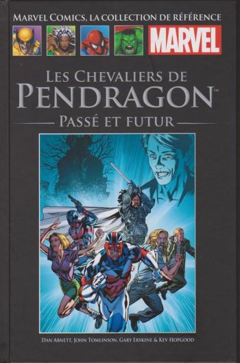 Couverture de l'album Marvel Comics - La Collection de référence - 175. Les Chevaliers de Pendragon : Passé et Futur
