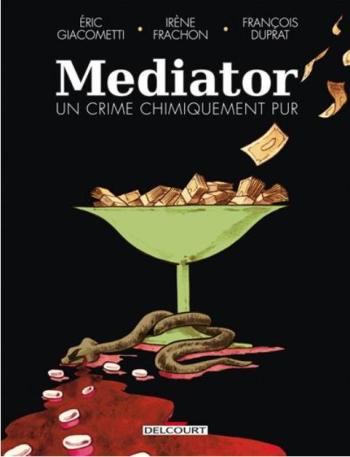 Couverture de l'album Mediator, un crime chimiquement pur (One-shot)