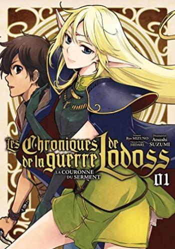 Couverture de l'album Les Chroniques de la guerre de Lodoss - La Couronne du Serment - 1. La légende du chevalier de Lodoss est à nouveau en marche !