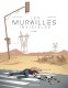 Les murailles invisibles : 1. Tome 1