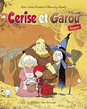 Couverture de l'album Cerise et Garou - INT. Super