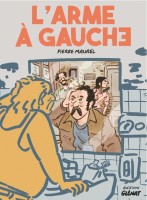 L'Arme à gauche (One-shot)