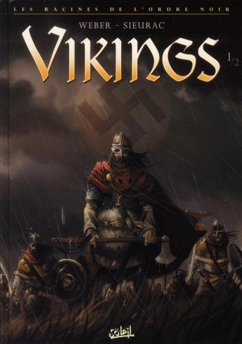 Couverture de l'album Vikings - Les Racines de l'Ordre noir - 1. Vikings 1/2