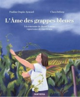 L'Âme des grappes bleues (One-shot)