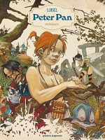 Peter Pan INT. Intégrale tomes 1 à 6