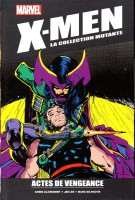 X-Men - La Collection Mutante 37. Actes de vengeance