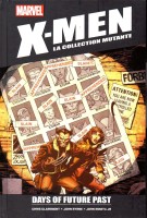 X-Men - La Collection Mutante 6. Days of the future past