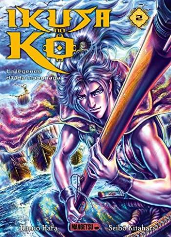 Couverture de l'album Ikusa No Ko - La légende d'Oda Nobunaga - 2. Les larmes de Kippôshi