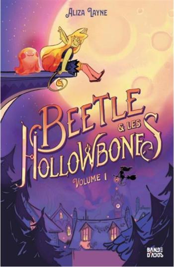 Couverture de l'album Beetle & les Hollowbones - 1. Volume I
