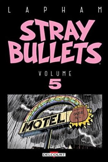 Couverture de l'album Stray Bullets (Delcourt) - 5. Volume 5