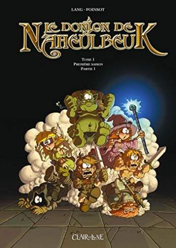 Couverture de l'album Le Donjon de Naheulbeuk - 1. Première saison - Partie 1