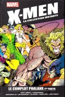 X-Men - La Collection Mutante 49. Le complot Phalanx 1ère partie