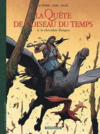 Couverture de l'album La Quête de l'Oiseau du Temps - Avant la Quête - 4. Le Chevalier Bragon