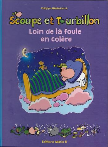 Couverture de l'album Scoupe et Tourbillon - 2. Loin de la foule en colère