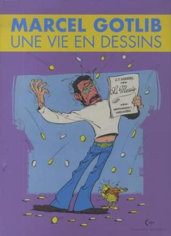 Couverture de l'album Une vie en dessins - 7. Marcel Gotlib