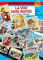 Spirou et Fantasio (Hors-série) 3. La Voix sans maître