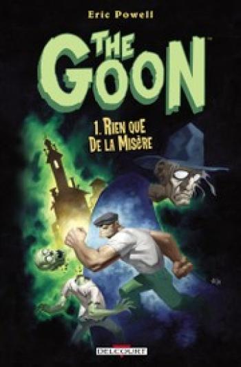 Couverture de l'album The Goon - 1. Rien que de la misère