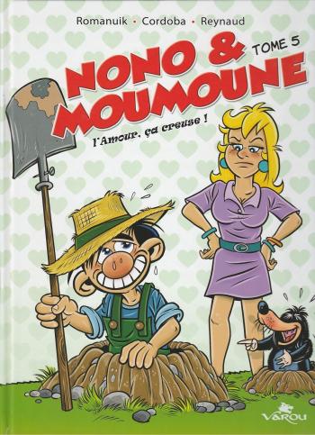 Couverture de l'album Nono & Moumoune - 5. L'amour ça creuse