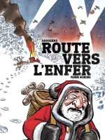 Route vers l'enfer (One-shot)