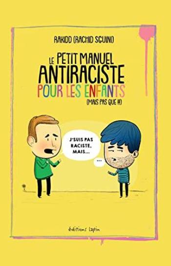 Couverture de l'album Le petit manuel antiraciste pour les enfants (mais pas que !!!) (One-shot)
