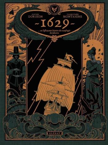 Couverture de l'album 1629... ou l'effrayante histoire des naufragés du Jakarta - 1. L'Apothicaire du Diable