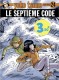 Yoko Tsuno : 24. Le Septième Code / Edition spéciale, Limitée (Opé été 2023)