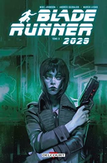 Couverture de l'album Blade Runner 2029 - 3. Tome 3